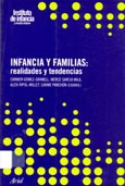 Infancia y familias: realidades y tendencias / Carmen Gómez-Granell ... [et al.]