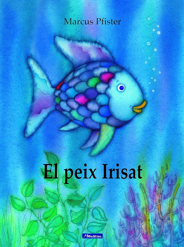 El Peix irisat / Text i il.: Marcus Pfister