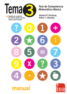 TEMA-3 : test de competencia matemática básica / Herbert P. Ginsburg, Arthur J. Baroody ; adaptación española: Mª Cristina Nuñez del Río, Isabel Lozano Guerra