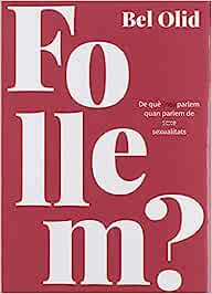 Follem? / Bel Olid ; amb il·lustracions de Glòria Vives Xiol