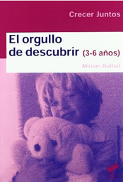 [1555] El Orgullo de descubrir : (3-6 años) / Miriam Botbol